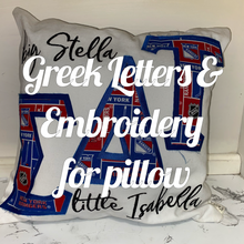 Load image into Gallery viewer, Greek Letter Pillow &amp; Embroidery
